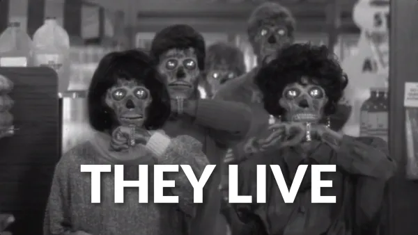 They Live: Alien Entities Want Us To OBEY