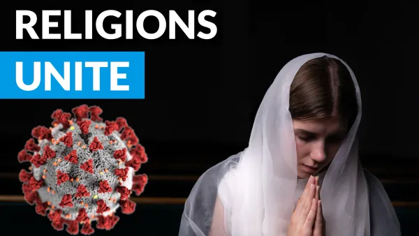Coronavirus Update: Uniting All Religions